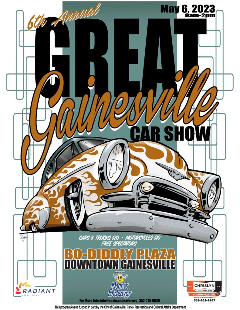 6th Annual Great Gainesville Car Show on May 6, 2023 benefiting Noah's Endeavor, Inc.: Inclusive Community Recreation.  Event takes place from 9am to 2pm at Bo-Diddly Plaza in downtown Gainesville, FL.
Cars & Trucks $20, Motorcycles $10, Free admission for spectators.
For more information: info@noahsendeavor.org 
352-275-9639